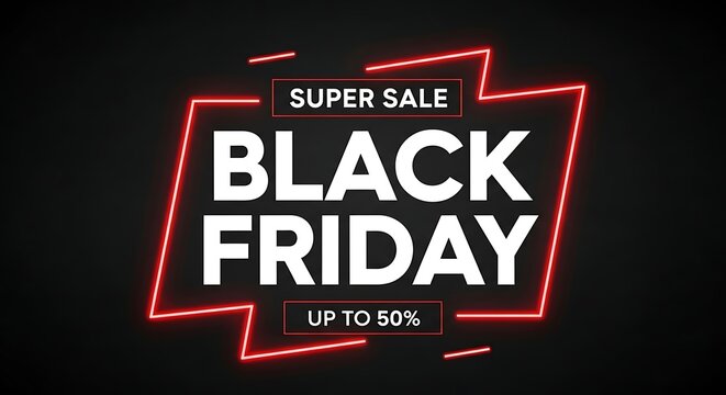 Black friday super sale neon sign up to 50 off