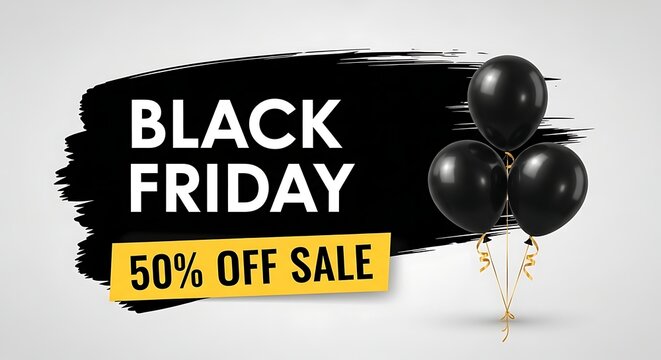 Black friday sale announcement with balloons and discount offer
