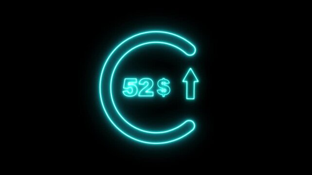 Cyan neon circular arrow with the number 52 and a dollar sign indicating financial growth and upward trend on a black background