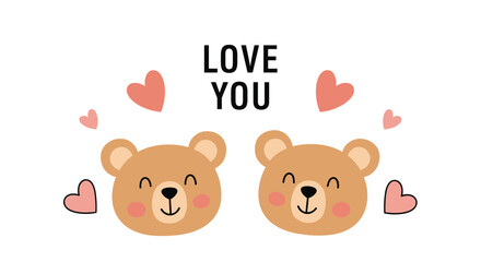Obraz premium Adorable illustration of two smiling cartoon bear faces surrounded by pink hearts and the text love you for valentine holiday greetings.