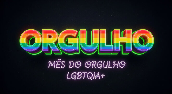 Colorful rainbow-striped text "ORGULHO" with neon light, showcasing pride and support for LGBTQIA+ community, promoting month of pride celebration