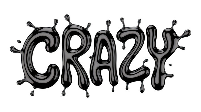 The word crazy written in a thick glossy black liquid font with smooth dripping paint effects isolated on a transparent background