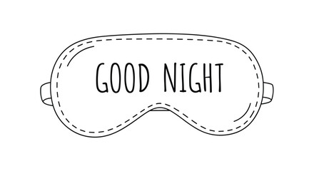 Fototapeta premium Simple line art illustration of a soft fabric sleep mask with the phrase good night written in the center on a white background.