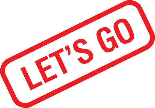 Red Let's Go Sticker Sign Vector Icon Isolated on White