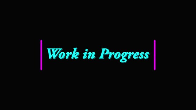 Work in progress text animation with pink vertical lines working development