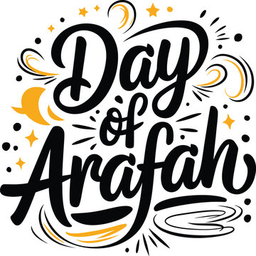 Day of Arafah Islamic greeting typography lettering vector illustration