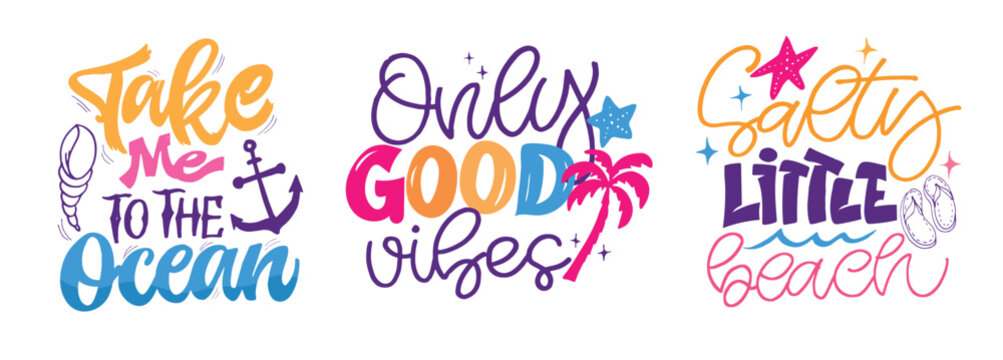 Funny hand drawn doodle lettering quote about summer time. Lettering for t-shirt design, mug print, bag print, clothes fashion. 100% hand drawn vector image. Summer vibes.
