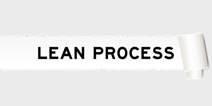 Ripped gray paper background that have word lean process under torn part