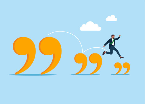 Businessman jumping from big to the small quotation marks. Business motivation speech, pep talk abstract. symbol of quote, message, announcement. Flat vector illustration. 