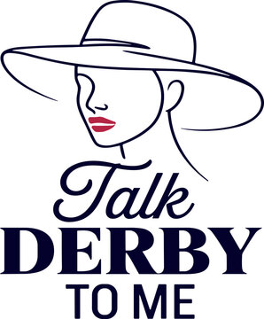 Talk Derby to Me SVG PNG, Funny Horse Racing Derby Day Design, Kentucky Racing Fan Gift