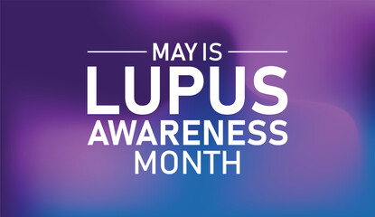 Obraz premium May is Lupus Awareness Month, dedicated to educating the public, supporting patients, and raising funds to fight the chronic autoimmune disease.