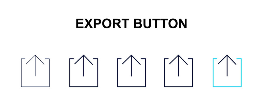 export button multi-style outline icon set - user interface concept. Thin line, regular, filled, colored export button icon