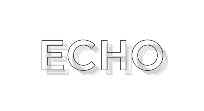 Echo word in gray outline with a shadow effect, representing sound, repetition, and reverberation in a visual format
