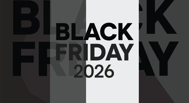 Modern graphic design anticipating the future major shopping event of Black Friday 2026, symbolizing a significant season of upcoming retail savings