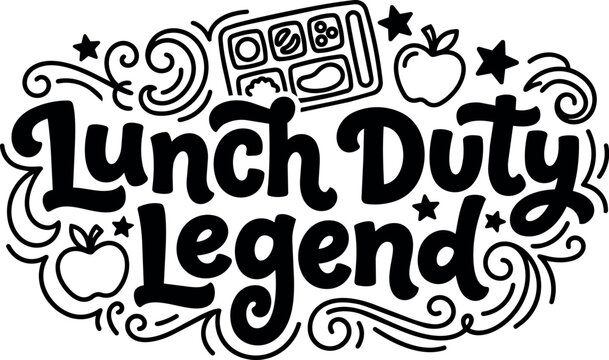 Lunch duty legend lettering with apples stars and school lunch tray illustration