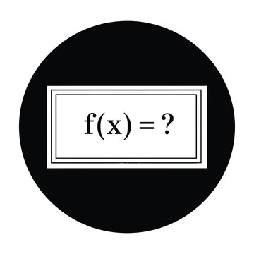 Mathematical function notation f(x) equals question mark in white rectangle on black circle background