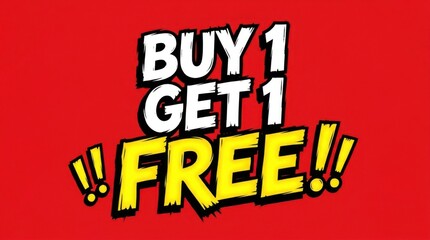 Fototapeta premium Buy 1 Get 1 Free Flash Sale Red Promotional Graphic