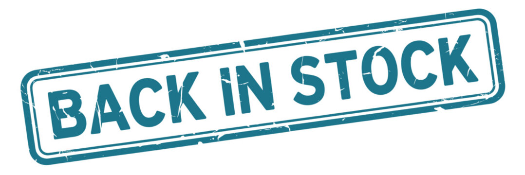 A teal rectangular stamp displays the phrase back in stock in bold lettering