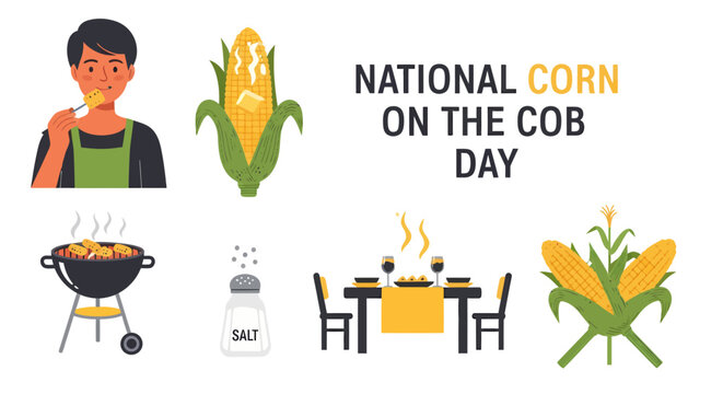 National Corn on the Cob Day graphic featuring illustrations of a person eating corn grilled corn salt a dining table and corn stalks