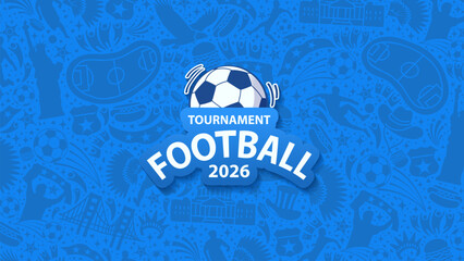 Naklejka premium Blue background for 2026 football tournament featuring USA landmarks. Vector illustration.