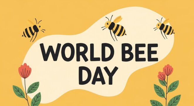 Illustrative poster celebrating world bee day with bees and flowers