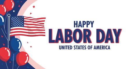 Obraz premium American flag and balloons with text Happy Labor Day United States of America in patriotic colors for holiday celebration.