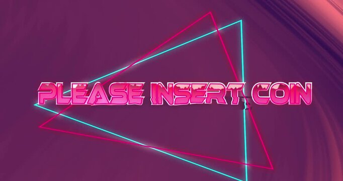 Animation of please insert coin text over neon shapes on black background