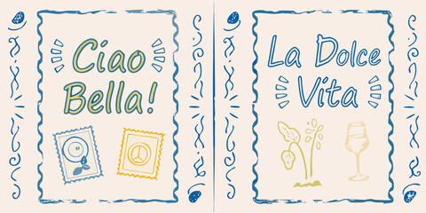 Italian phrases ciao bella and la dolce vita in hand drawn style © Bijoy