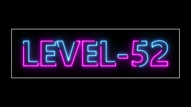 Abstract neon level 52 number 4k animation. Level 52 neon text. Neon level up sign. motion graphic perfect for social media content. black background 4k animation.