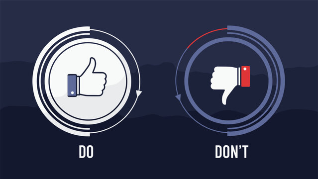 Comparison graphic shows a thumbs up for do and a thumbs down for dont within circular progress bars on dark blue.