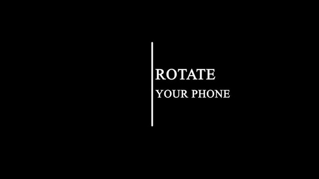 Animated landscape orientation signal with rotate your phone text and rotating smartphone icon on black background for digital media applications.