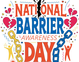 Obraz premium NATIONAL BARRIER AWARENESS DAY vector illustration isolated on white background