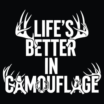 Camouflage typography, hunting quote, antler design, outdoor apparel, vector graphic