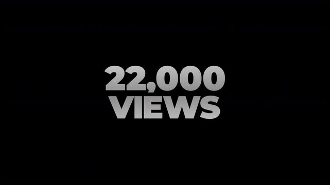 22k views counting number social media on transparent background. counter number views social media increasing to 22 thousands. motion text 4k video with alpha channel