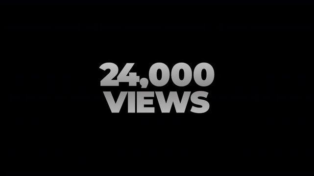 24k views counting number social media on transparent background. counter number views social media increasing to 24 thousands. motion text 4k video with alpha channel