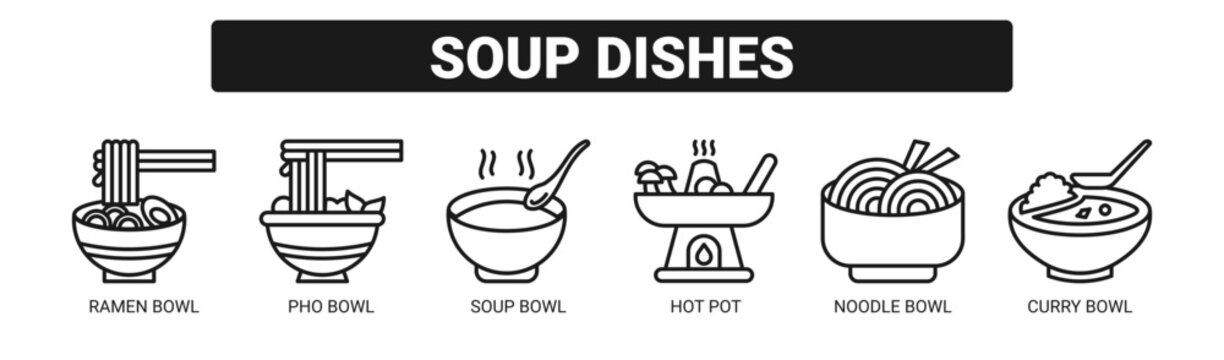 Soup Dishes web banner icon vector illustration concept with icons of ramen bowl, pho bowl, soup bowl, hot pot, noodle bowl, and curry bowl. 