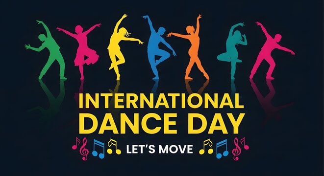 International dance day banner featuring colorful silhouettes of diverse people dancing with musical notes on a dark background