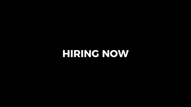 hiring now text animation on black background