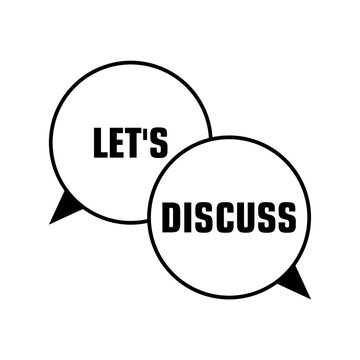 Let s Discuss Speech Bubble icon isolated on white background