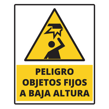 Peligro objetos fijos a baja altura sign isolated on a white background (trad, Danger of fixed objects at low height)
