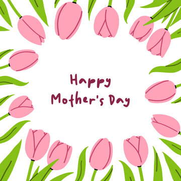Vector trendy festive Mothers Day card with floral wreath of pink tulip. Stylish Happy Mothers Day burgundy lettering greeting poster with soft pink flowers on white background, romantic design.