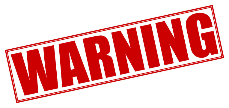 Red stamp with the word WARNING embossed and tilted for emphasis transparent background