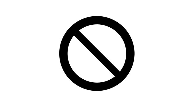 Prohibition sign with line through circle.