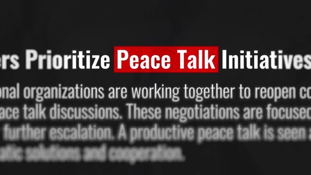 Peace Talk Highlighted Text Typography on Dark Background. Diplomatic Negotiations, Dialogue Process, International Relations, Conflict Resolution, Global Stability, Agreement, Discussions. 4K Video