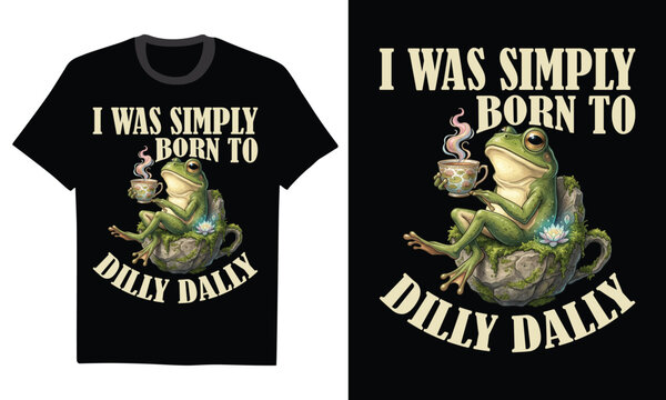 I Was Simply Born To Dilly Dally T-Shirt - Born to Dilly Dally Comfort Colors T-Shirt, Vintage Frog Tshirt, Funny Retro Shirt, Oversized Graphic Tee, Funny Women's Aesthetic Tshirt