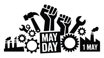 Obraz premium May Day 1 May labor workers rights protest sign with fists tools and industrial gear icons