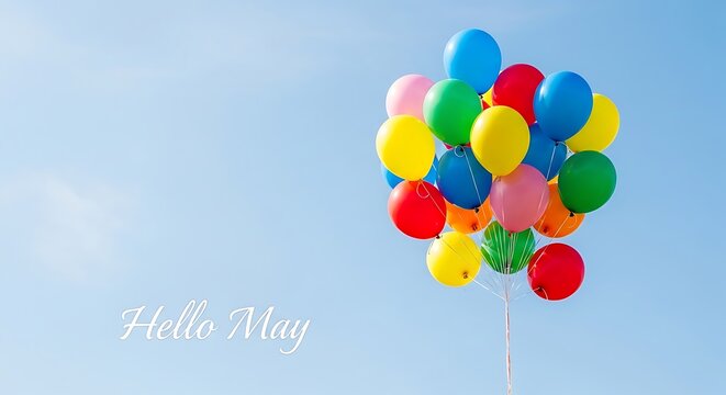 A vibrant bunch of colorful balloons floating in a clear blue sky with the text hello may added. hello may
