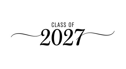 Class of 2027 Graduation Year Typography with Elegant Swirls © oka