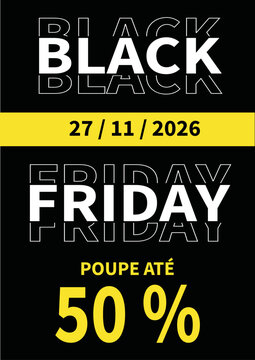 Cart&atilde;o ou banner para anunciar a Black Friday em branco, no dia 27 de novembro de 2026, sobre fundo preto, com descontos at&eacute; 50%.