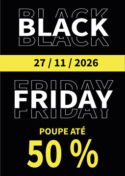 Cart&atilde;o ou banner para anunciar a Black Friday em branco, no dia 27 de novembro de 2026, sobre fundo preto, com descontos at&eacute; 50%.